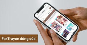 FoxTruyen đóng cửa phải làm sao? Cập nhật website đọc truyện tranh online mới nhất
